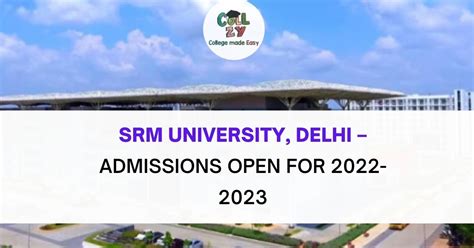 SRM University Admission 2022 Open .